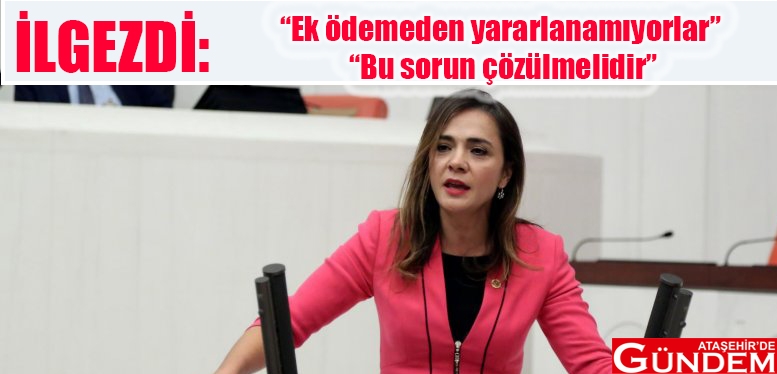 SAĞLIK ÇALIŞANLARI İÇİN... ilgezdi ek ödeme